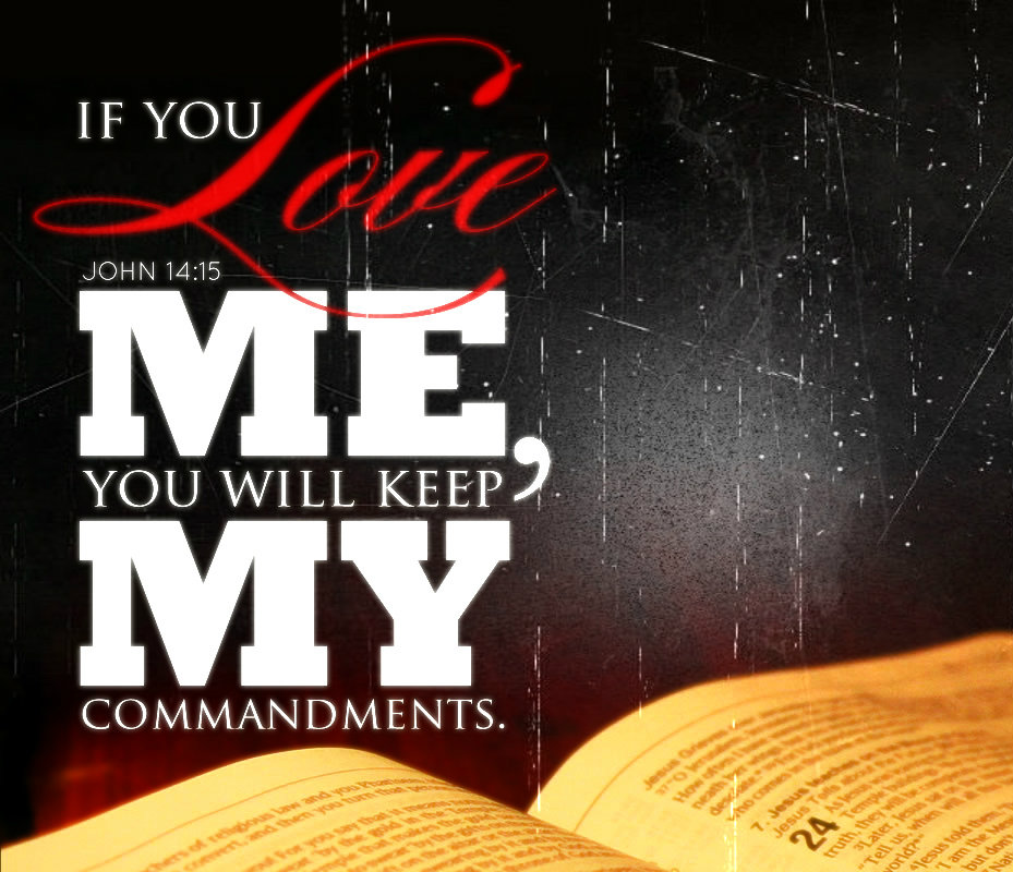 bible verses jesus if you love me keep my commandments